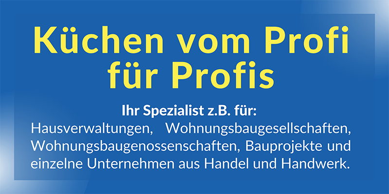 Küchen vom Profi für Profis